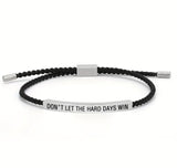 Don't let the hard days win bracelet